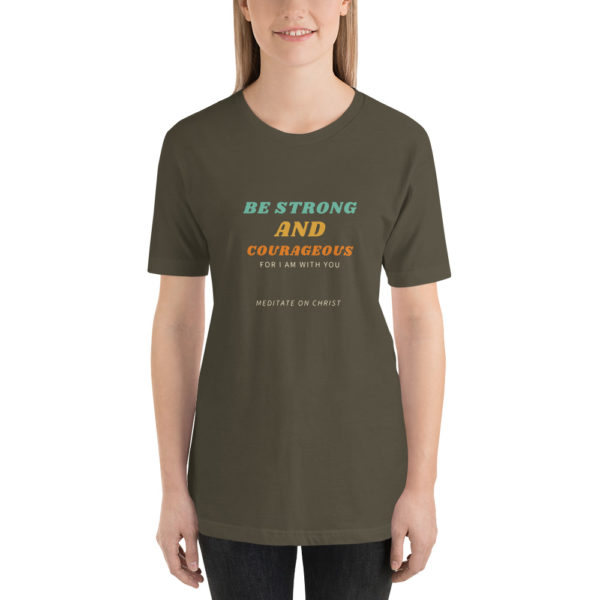 Be Strong And Courageous For I Am With You - Short-Sleeve Unisex T-Shirt - Image 8