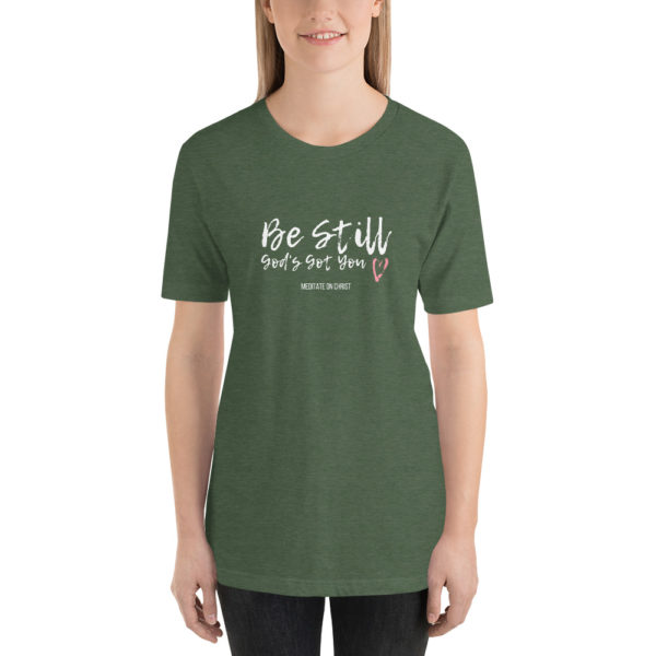 Be Still - God's Got You - Short-Sleeve Unisex T-Shirt - Image 6