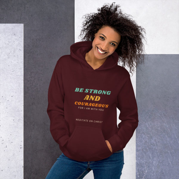 Be Strong And Courageous For I Am With You - Unisex Hoodie - Image 3