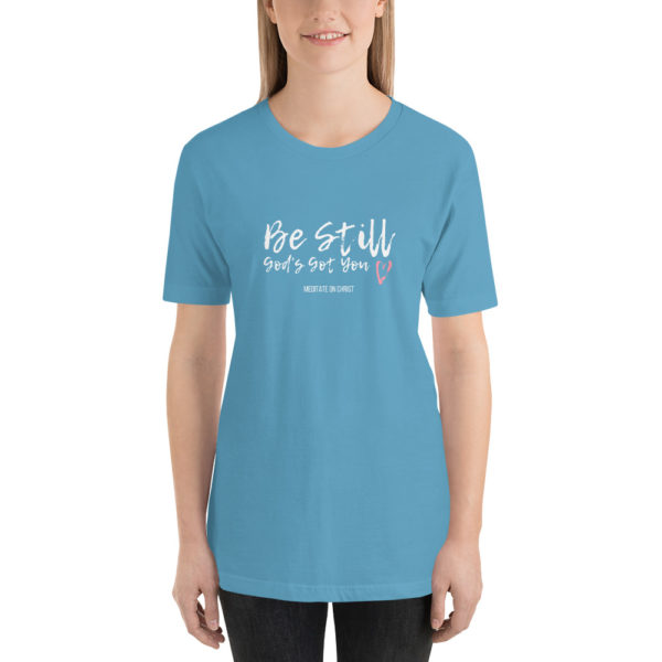 Be Still - God's Got You - Short-Sleeve Unisex T-Shirt - Image 14