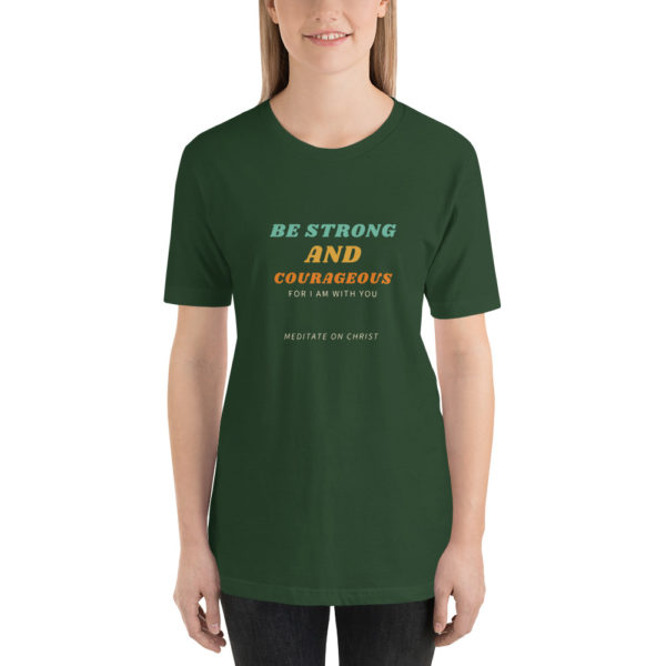 Be Strong And Courageous For I Am With You - Short-Sleeve Unisex T-Shirt - Image 6