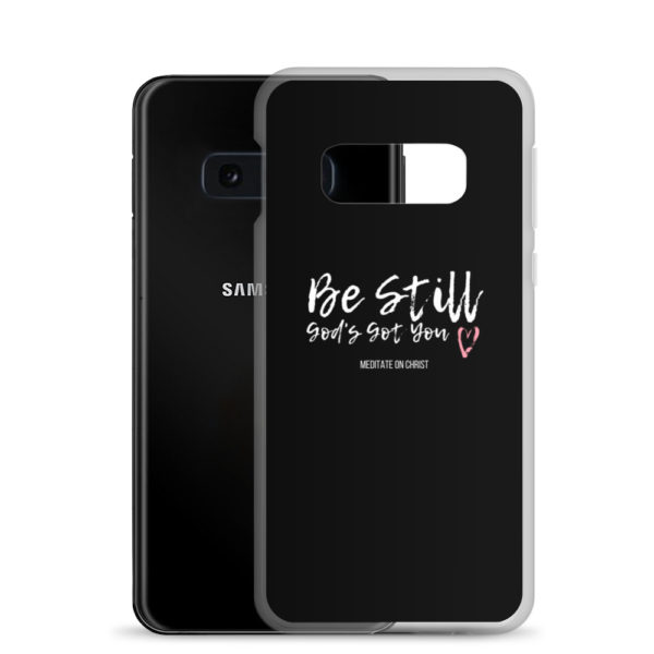 Be Still - God's Got You - Samsung Case - Image 6