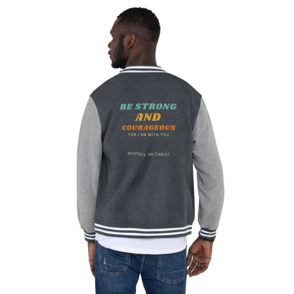 Be Strong And Courageous For I Am With You - Men's Letterman Jacket