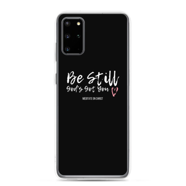 Be Still - God's Got You - Samsung Case - Image 9