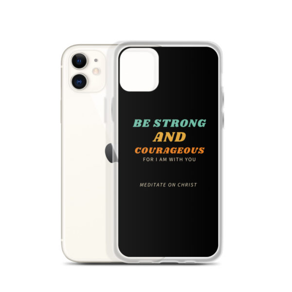 Be Strong And Courageous For I Am With You - iPhone Case - Image 2