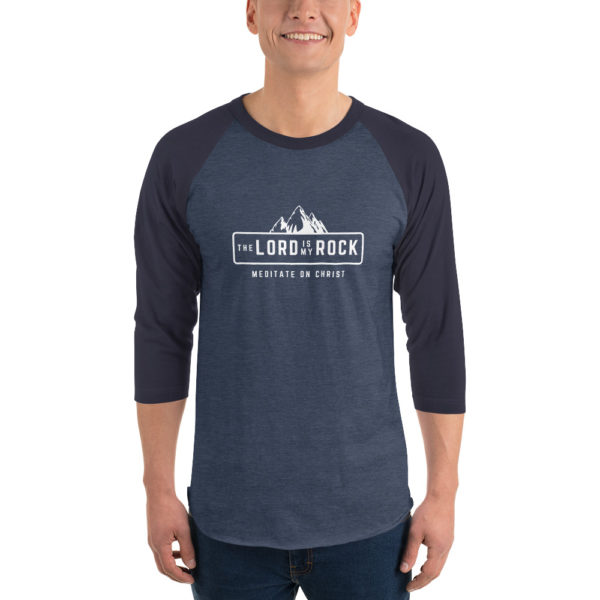 The Lord Is My Rock - 3/4 sleeve raglan shirt