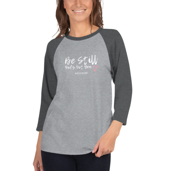 Be Still - God's Got You - 3/4 sleeve raglan shirt - Image 5