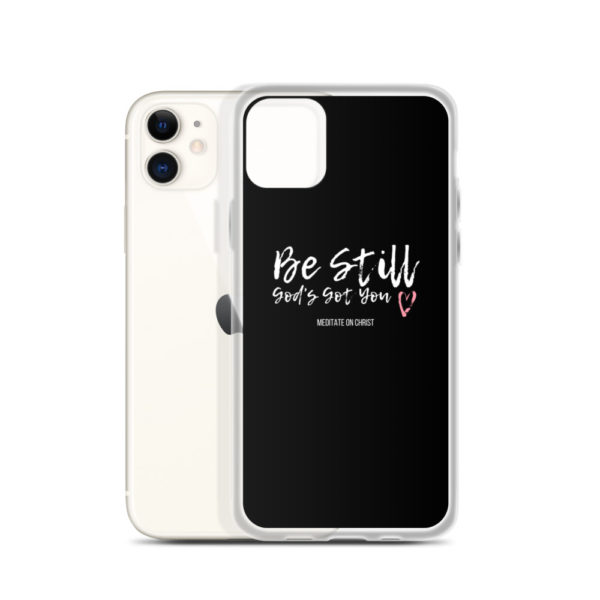 Be Still - God's Got You - iPhone Case - Image 2