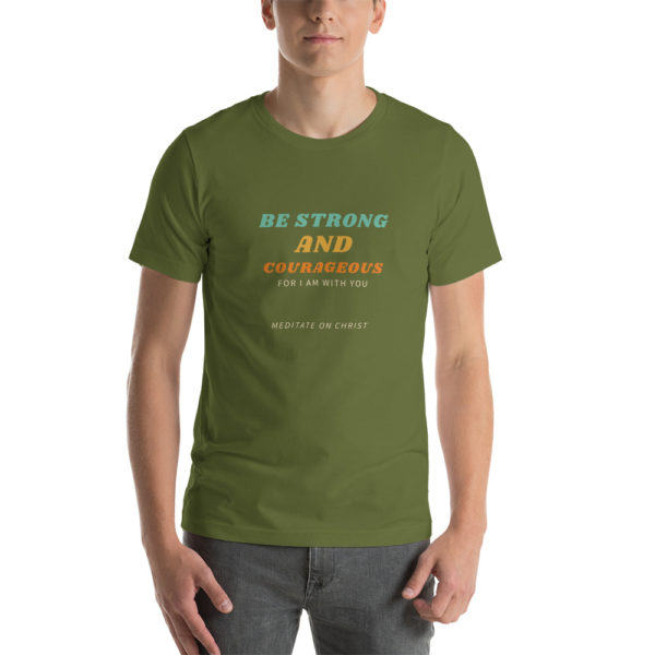 Be Strong And Courageous For I Am With You - Short-Sleeve Unisex T-Shirt - Image 9