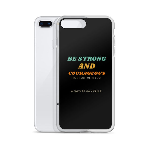 Be Strong And Courageous For I Am With You - iPhone Case - Image 8