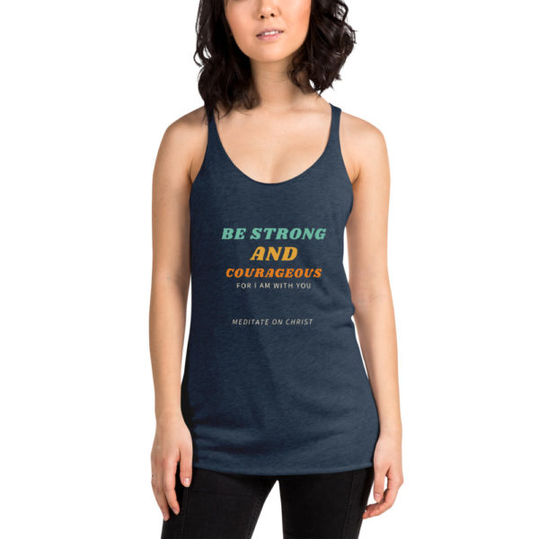 Be Strong And Courageous For I Am With You - Women's Racerback Tank - Image 3