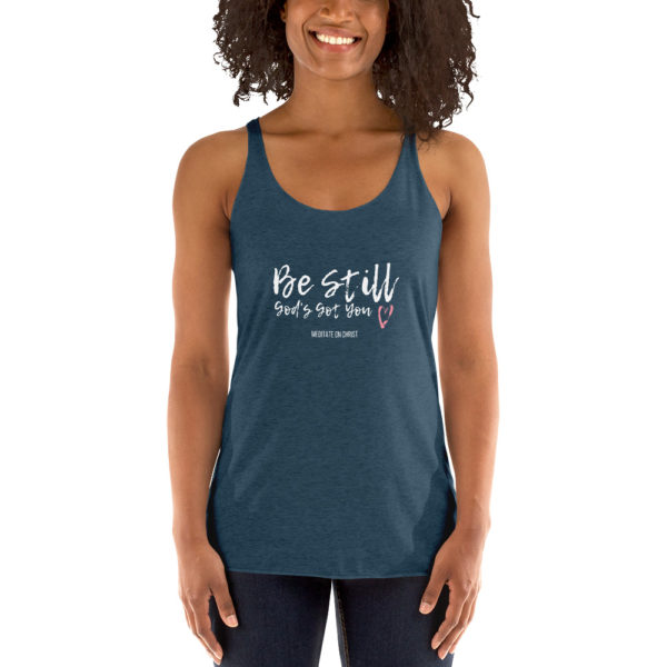 Be Still - God's Got You - Women's Racerback Tank - Image 4