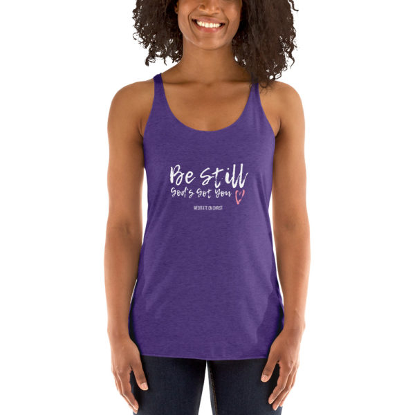 Be Still - God's Got You - Women's Racerback Tank - Image 5