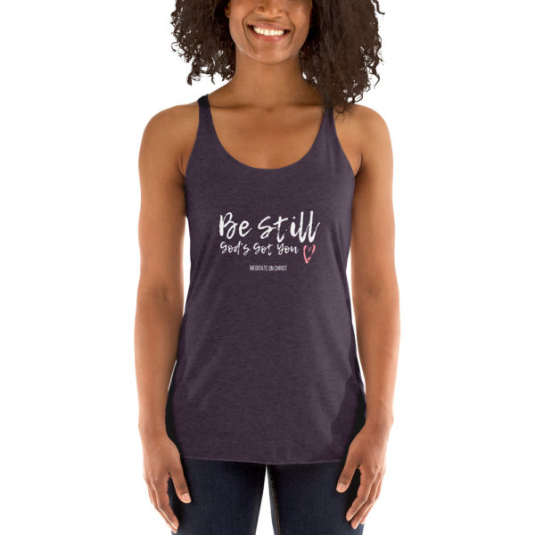 Be Still - God's Got You - Women's Racerback Tank - Image 8