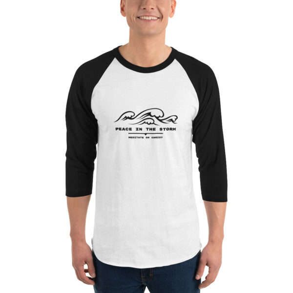 Peace In The Storm - 3/4 sleeve raglan shirt