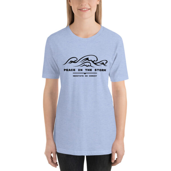 Peace In The Storm - Short-Sleeve Unisex T-Shirt - Image 6