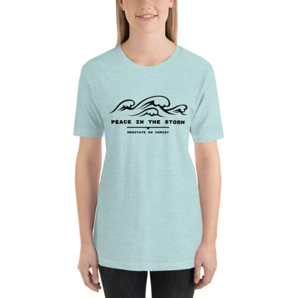 Peace In The Storm - Short-Sleeve Unisex T-Shirt - Image 11