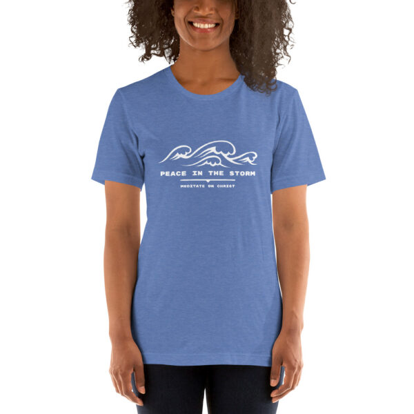 Peace In The Storm - Short-Sleeve Unisex T-Shirt - Image 14