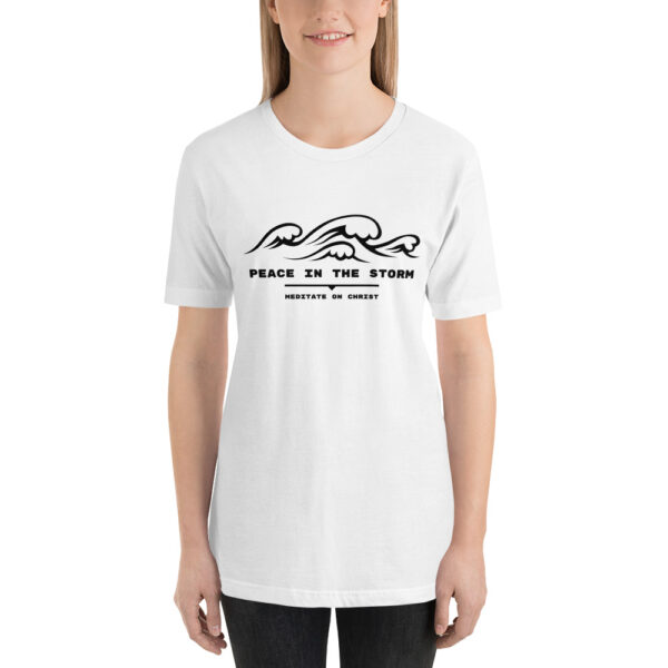 Peace In The Storm - Short-Sleeve Unisex T-Shirt - Image 13